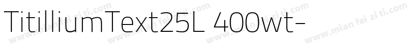 TitilliumText25L 400wt字体转换